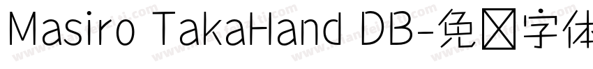 Masiro TakaHand DB字体转换